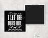 Spoiled Brat™ 'I Let The Dogs Out' Funny Dog Magnet | Spoiled Brat