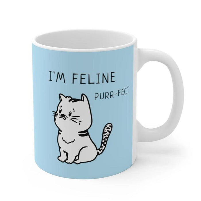 I'm Feline Purr-Fect Mug